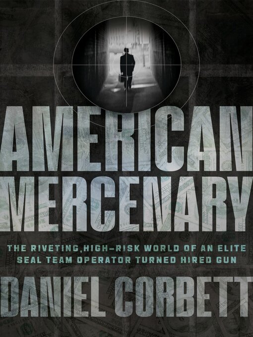 Title details for American Mercenary by Daniel Corbett - Available